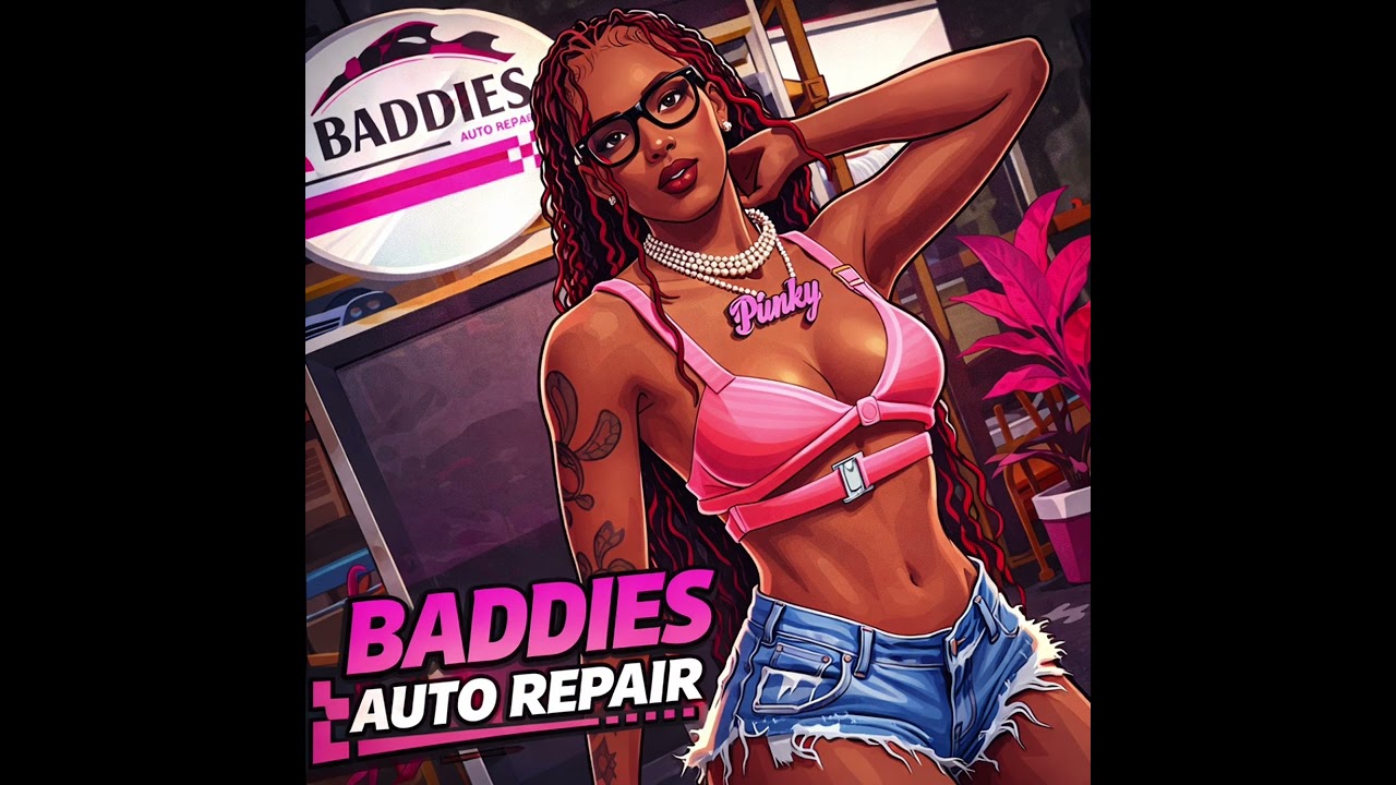 Pinky - Baddies Auto Repair