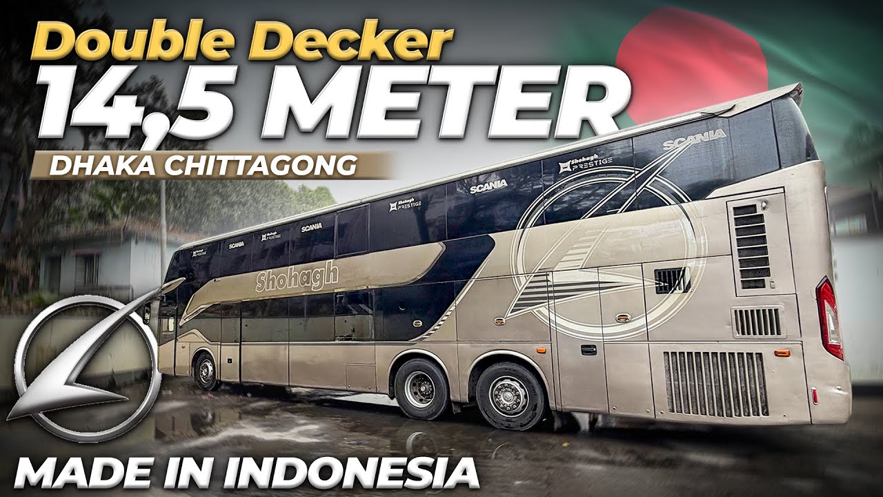UDAH 5 TAHUN GIMANA KONDISINYA ? Naik Bus Tingkat Buatan Laksana di Bangladesh Shohagh