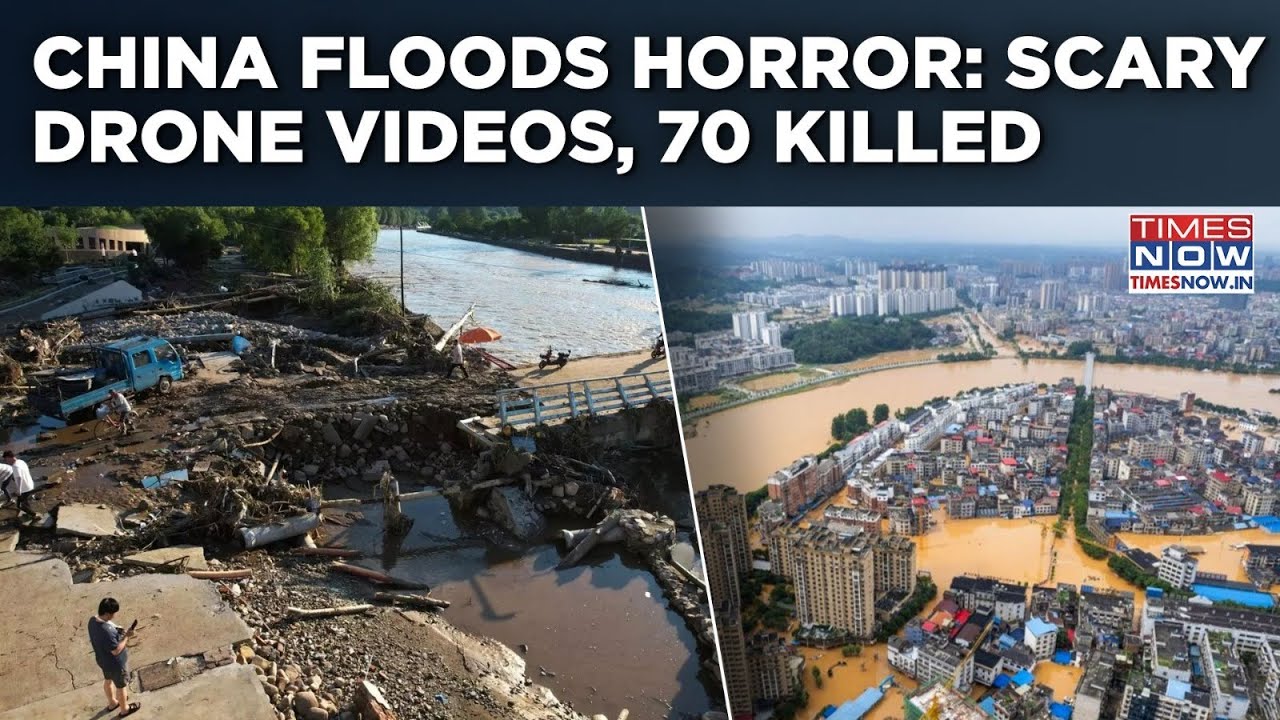 China Floods: Scary Drone Videos| Xi Govt's 'Lack Of Preparedness' Kill 70 As Beijing Battles Rains?