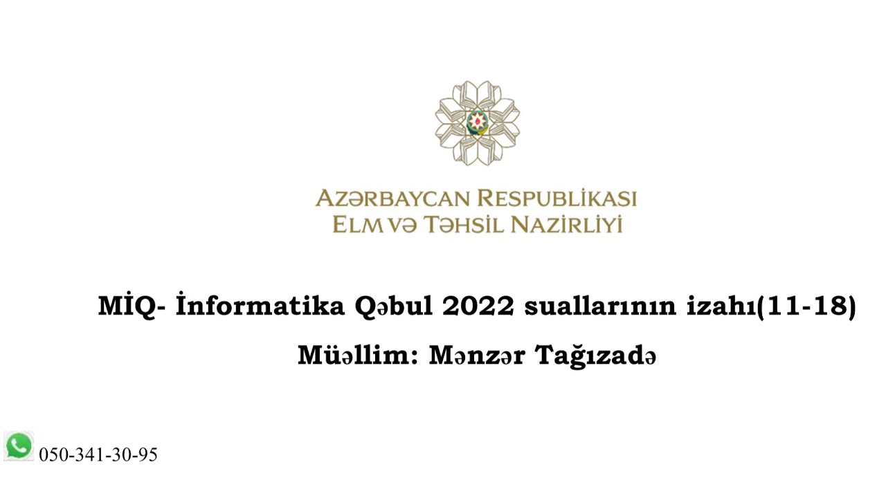 MİQ- İnformatika Qəbul 2022 (11-18ci sualların izahı)