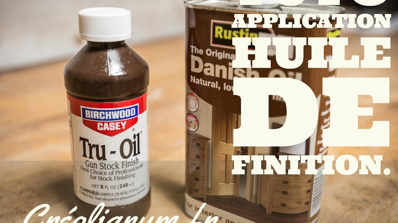 Tuto: Application huile de finition