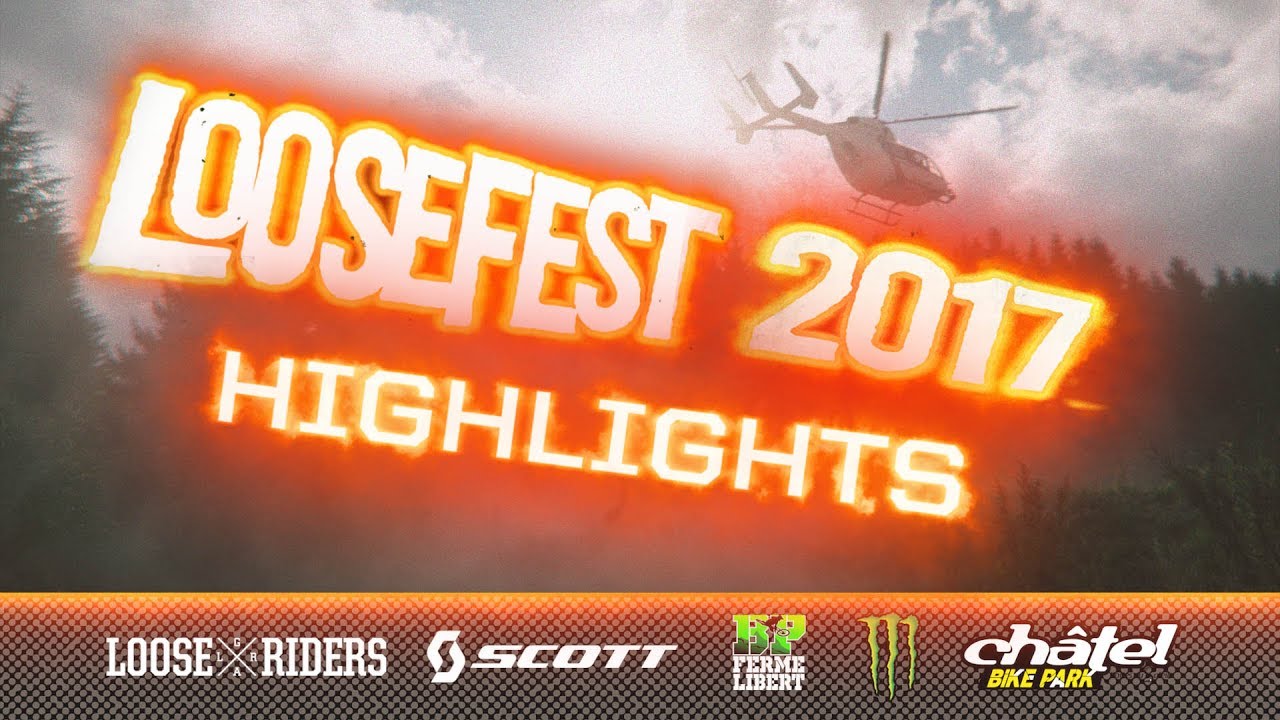Loosefest 2017 Highlights