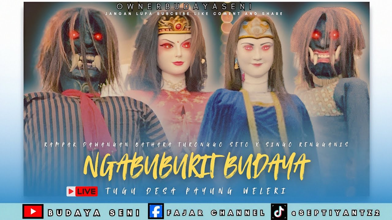 NGABUBURIT BUDAYA !! RAMPAK DAWANGAN KENDAL BATHARA TURONGGO SETO FEAT SINGO RENGGANIS