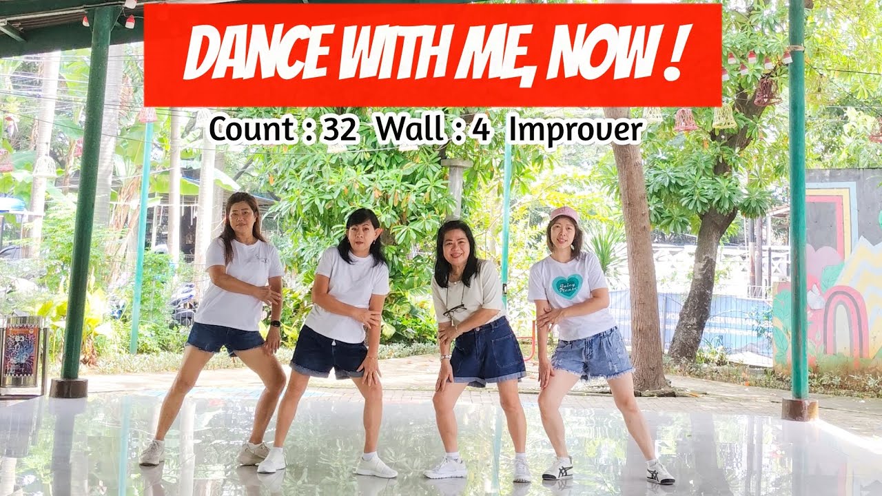 DANCE WITH ME, NOW ! - LINEDANCE 