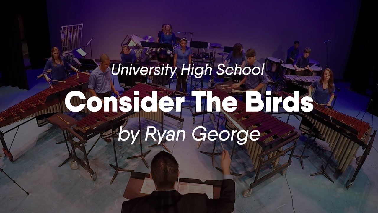 Consider The Birds | University HS Percussion Ensemble (HD Multicam)
