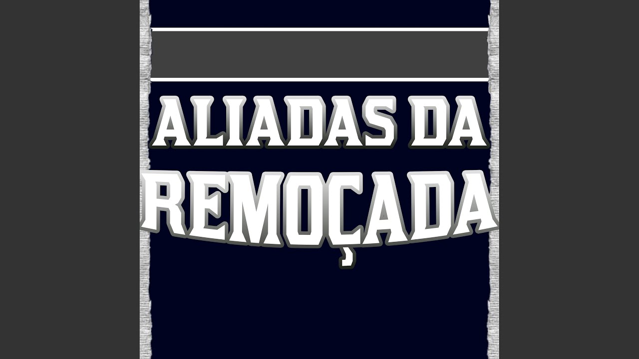 Aliadas da Remoçada