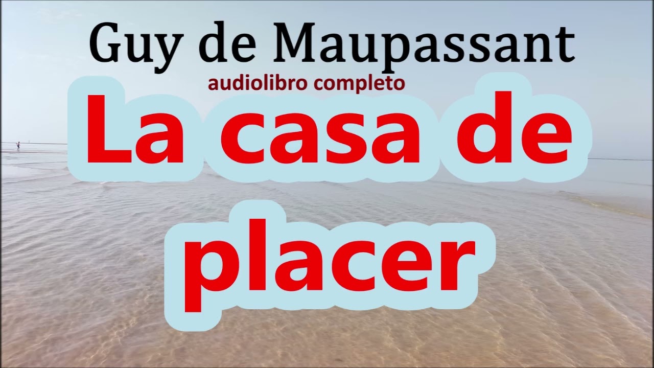 Guy de Maupassant-audiolibro completo-