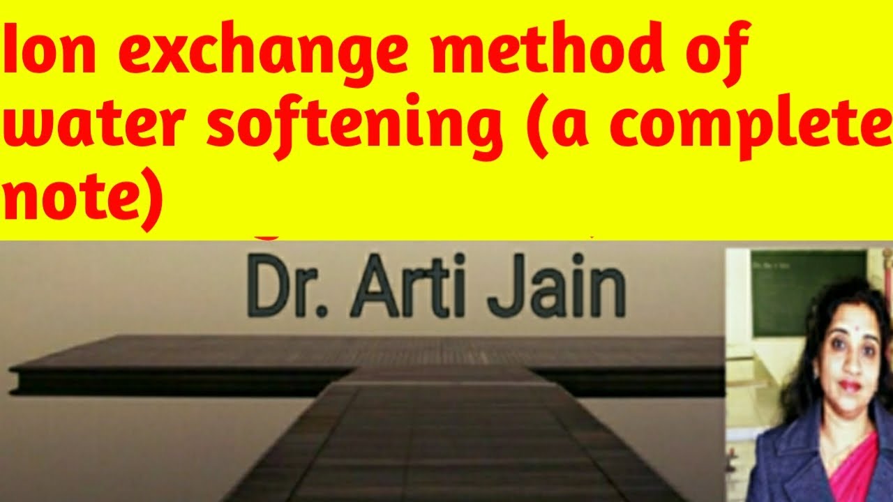 Ion exchange method for water Softening ,principle, diagram, procedure, advantages (a complete note)