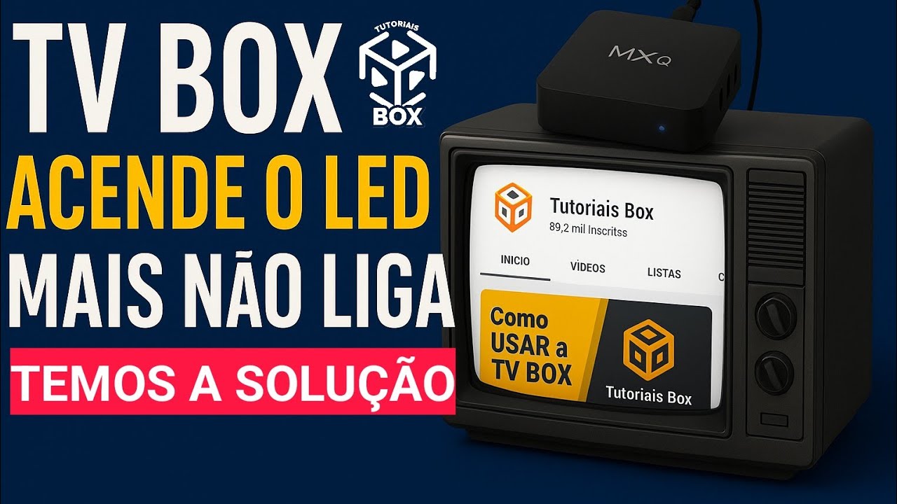 Tv box acende o led azul mais não liga