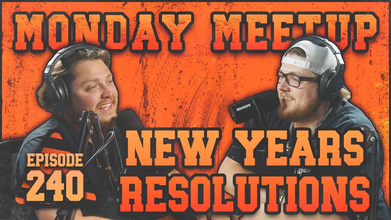 Episode #240 - New Years Resolutions | Monday Meetup