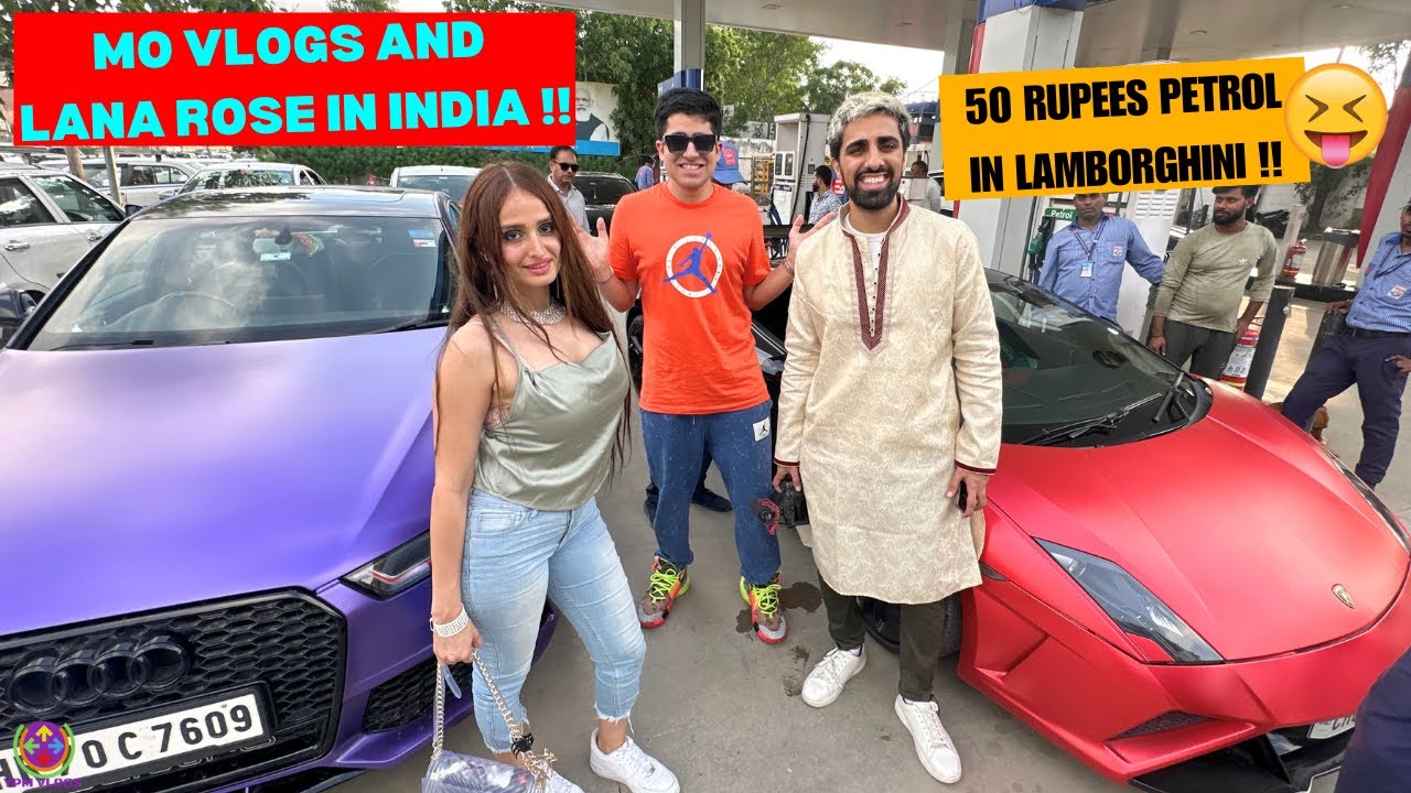 MO VLOGS and LANA ROSE in INDIA - FILLING Rs.50 PETROL in LAMBORGHINI !! 😍😜