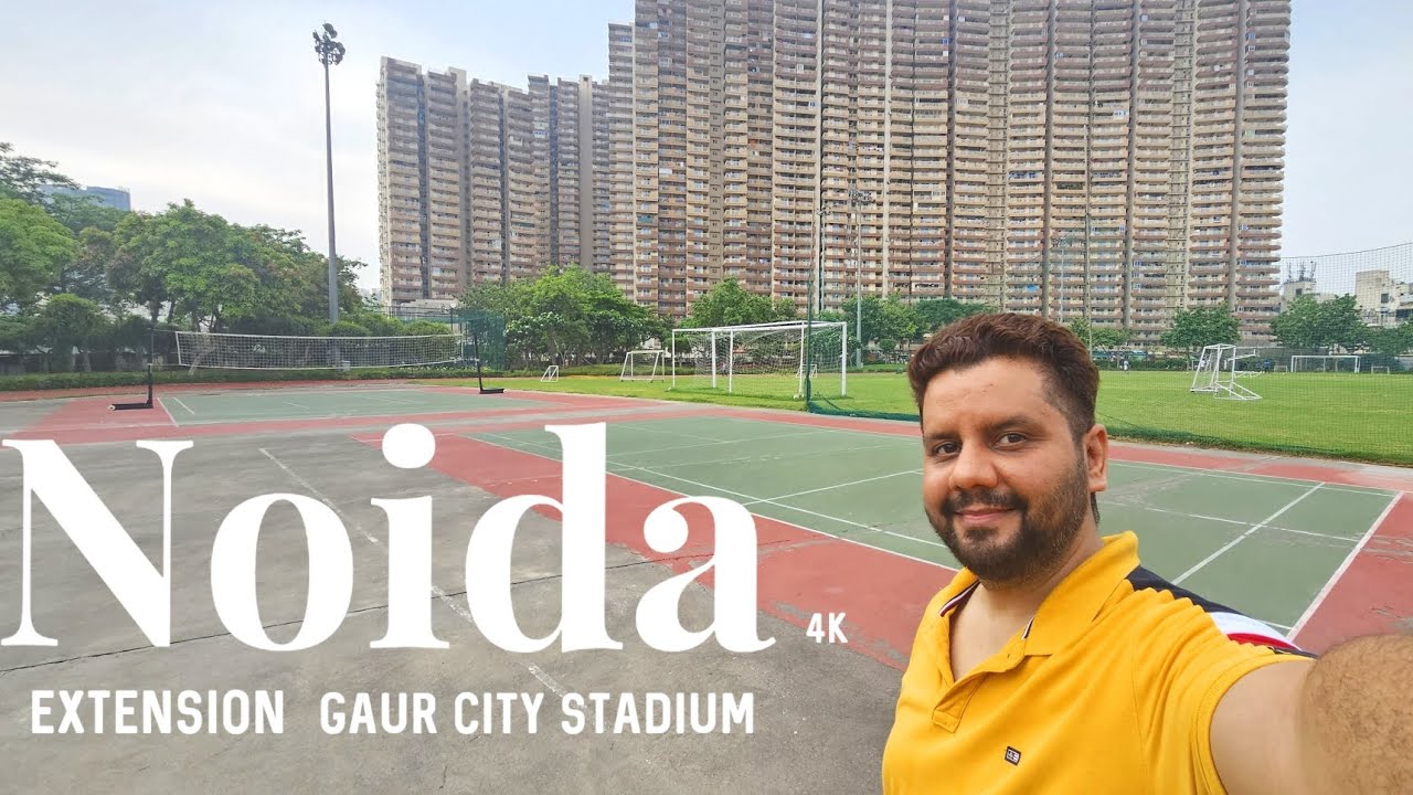 Gaur City Stadium Noida Extension | Noida Vlog | India | 4K | Best stadium in Noida