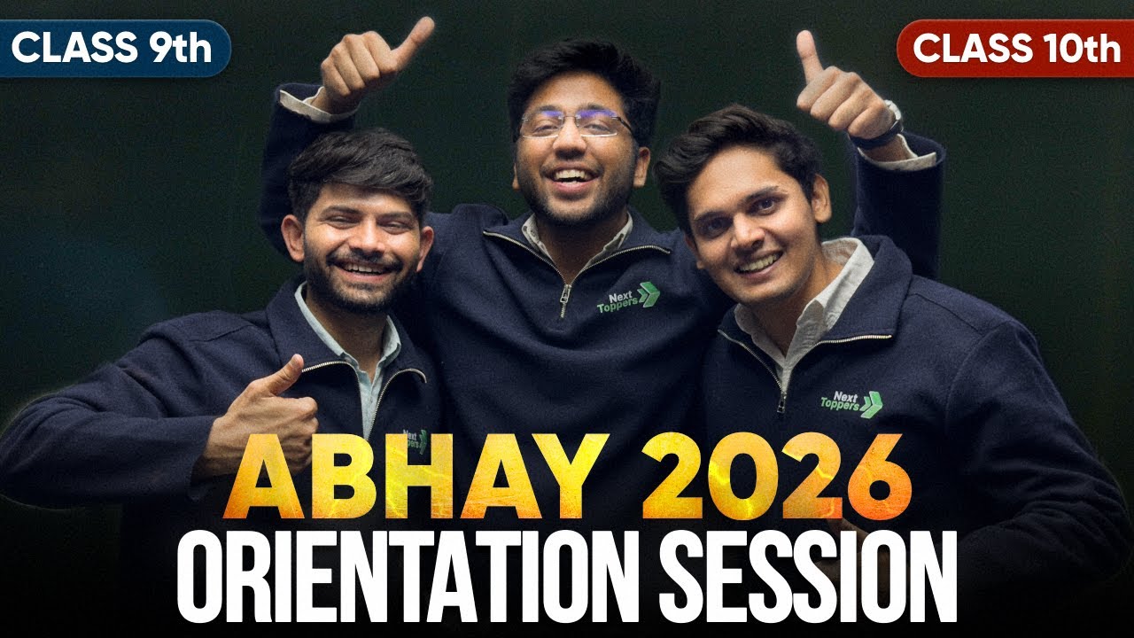 Abhay 2026 Class 9th & 10th Orientation Session 🔥 | Next Toppers