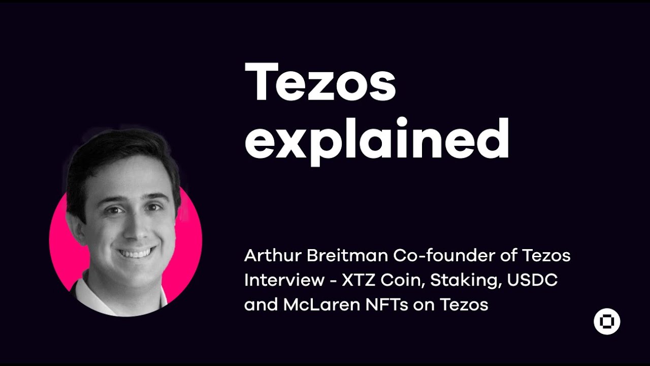 Arthur Breitman Co-founder of Tezos Interview - XTZ Coin, Staking, USDC and McLaren NFTs on Tezos