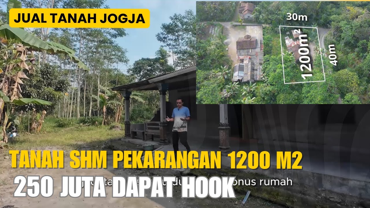 EPS 491 JUAL TANAH JOGJA LUAS TANAH 1.200m² SHMP BONUS RUMAH DAPAT HOOK HARGA 250 JUTA MASIH NEGO