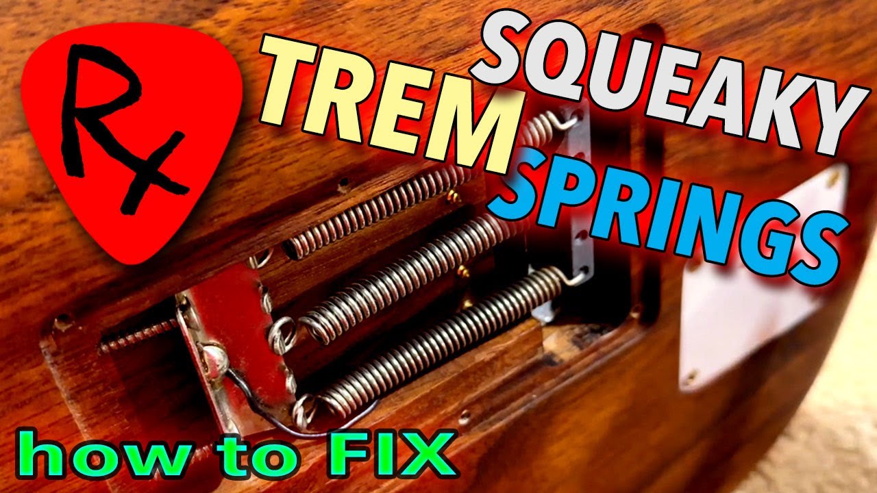 How to Fix Trem Spring Squeaking & Creaking Noise