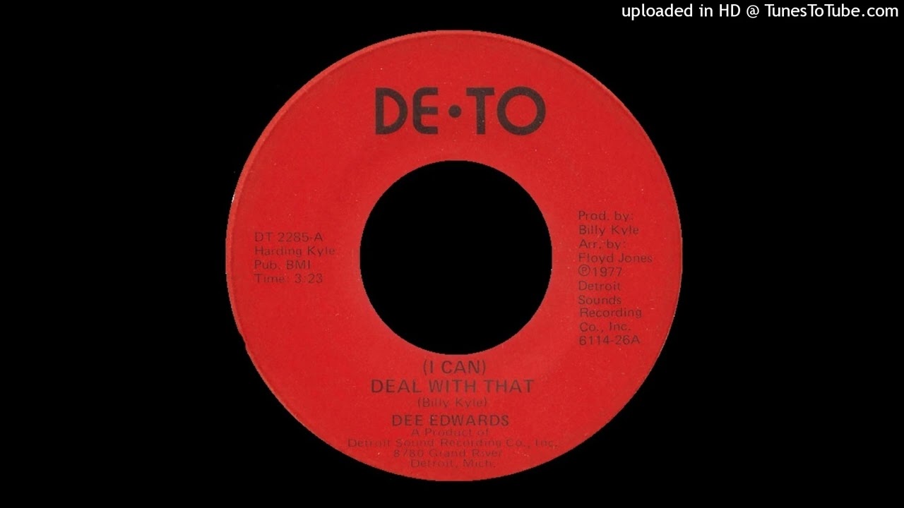 DEE EDWARDS - (I CAN) DEAL WITH THAT  - 1977 - SOUL & FUNK CONNECTION