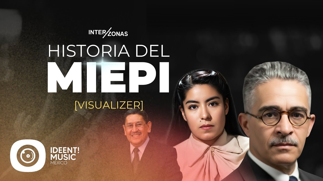 HISTORIA del MIEPI - INTERZONAS  (Visualizer)