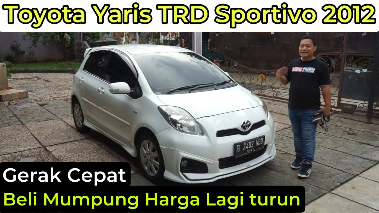 Toyota Yaris TRD sportivo 2012 ~ Lagi turun Harga Ayo Segera Beli