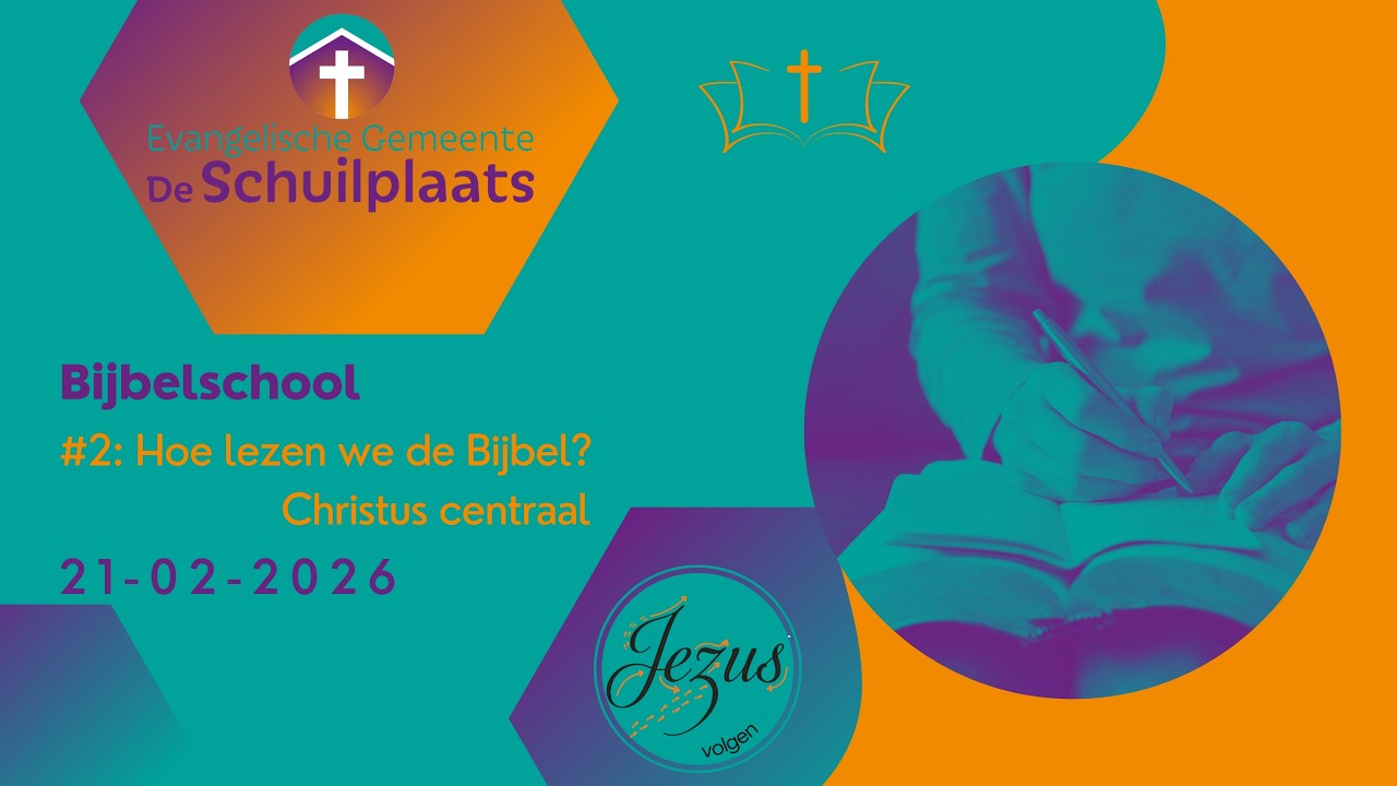 Bijbelschool 21 februari 2026