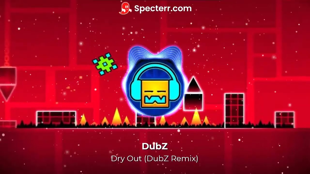 Dry Out (DubZ Remix)