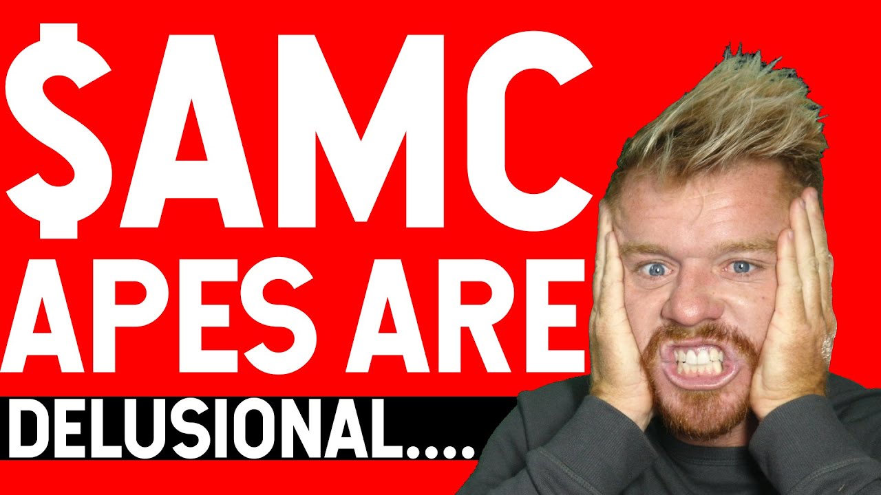 AMC APES ARE DELUSIONAL...