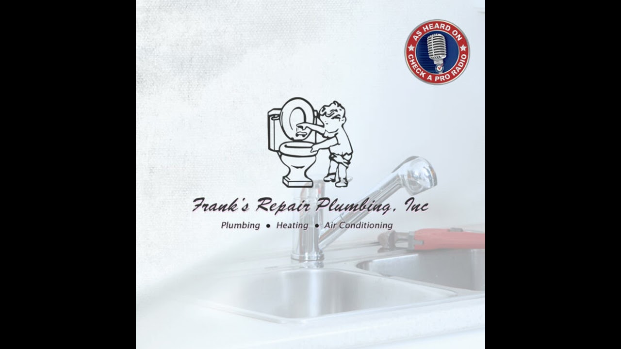 The Check A Pro Radio Show With Frank's Repair Plumbing (NEW) - March 2026
