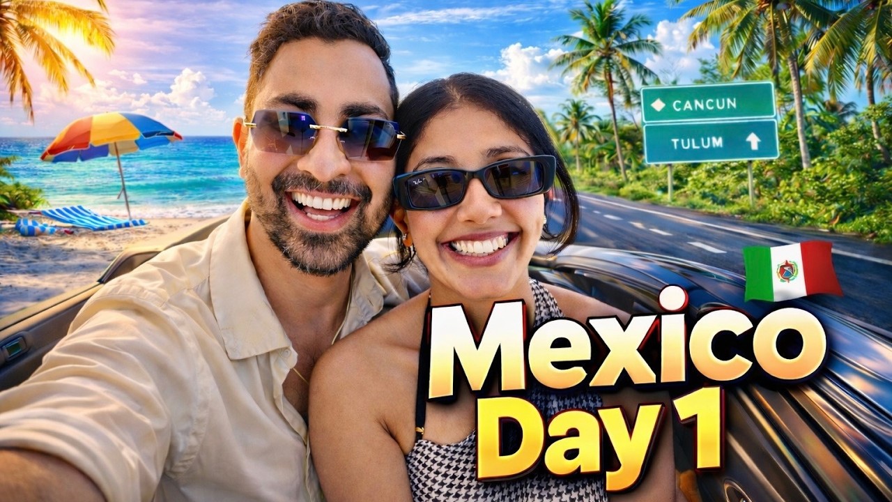 Mexico Vlog - Day 1 | Cancun to Tulum | Indian Couple in USA