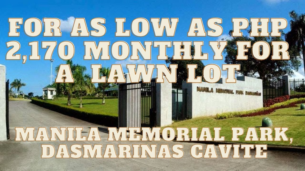 For as Low as Php 2,170/mo own a Lawn Lot in Manila Memorial Park Cavite