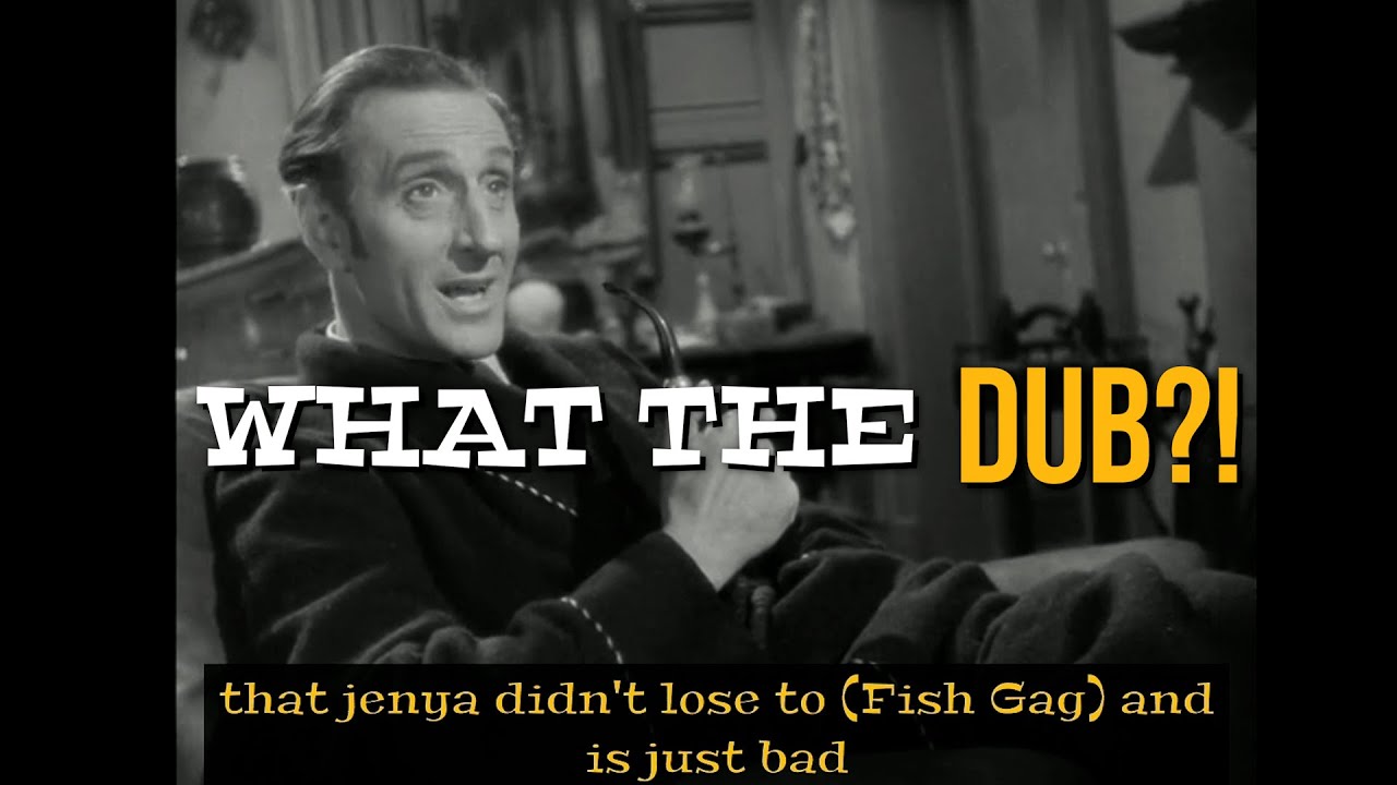 The Fish Gag Strikes Again - What The Dub!