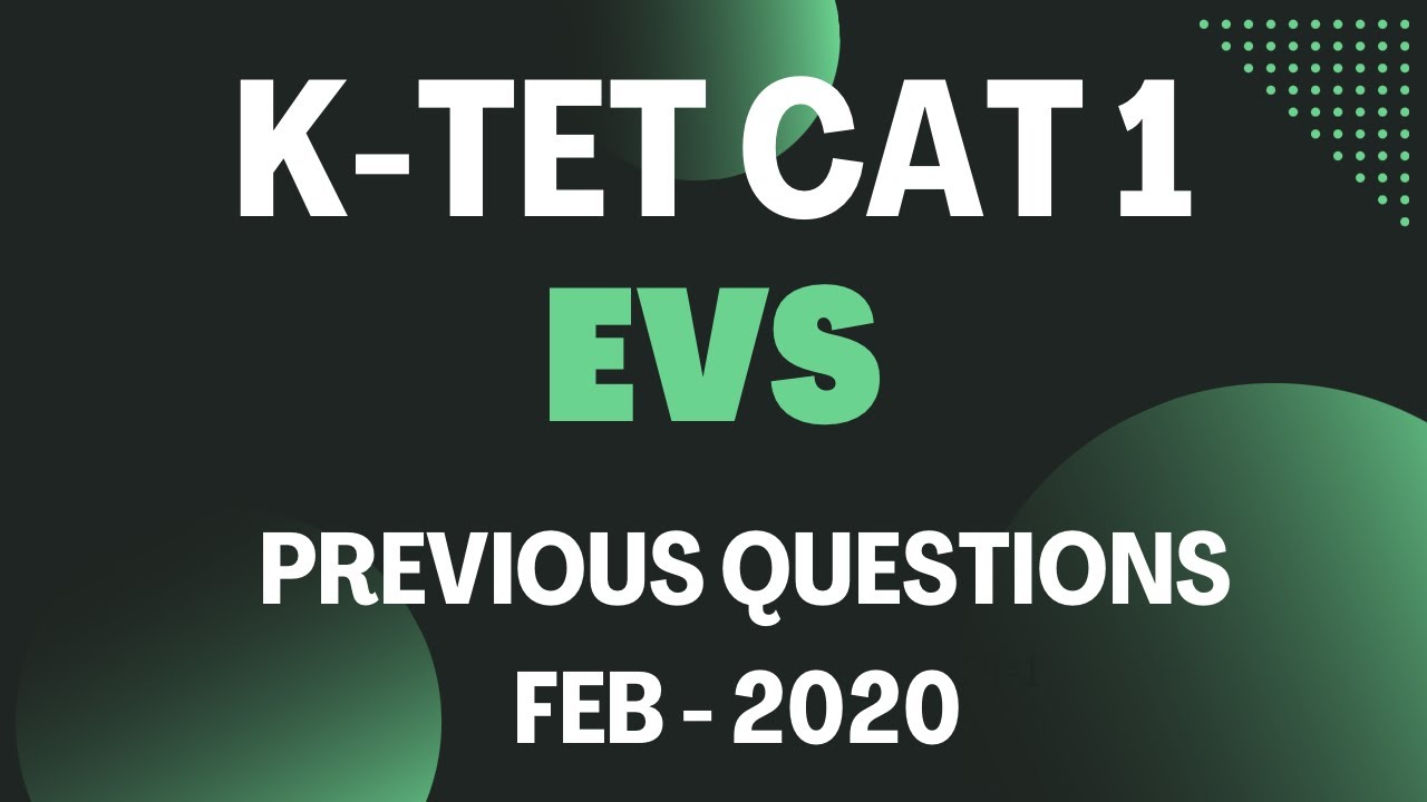 K-TET|CATEGORY 1 EXAM|EVS |PREVIOUS QUESTIONS|FEB 2020