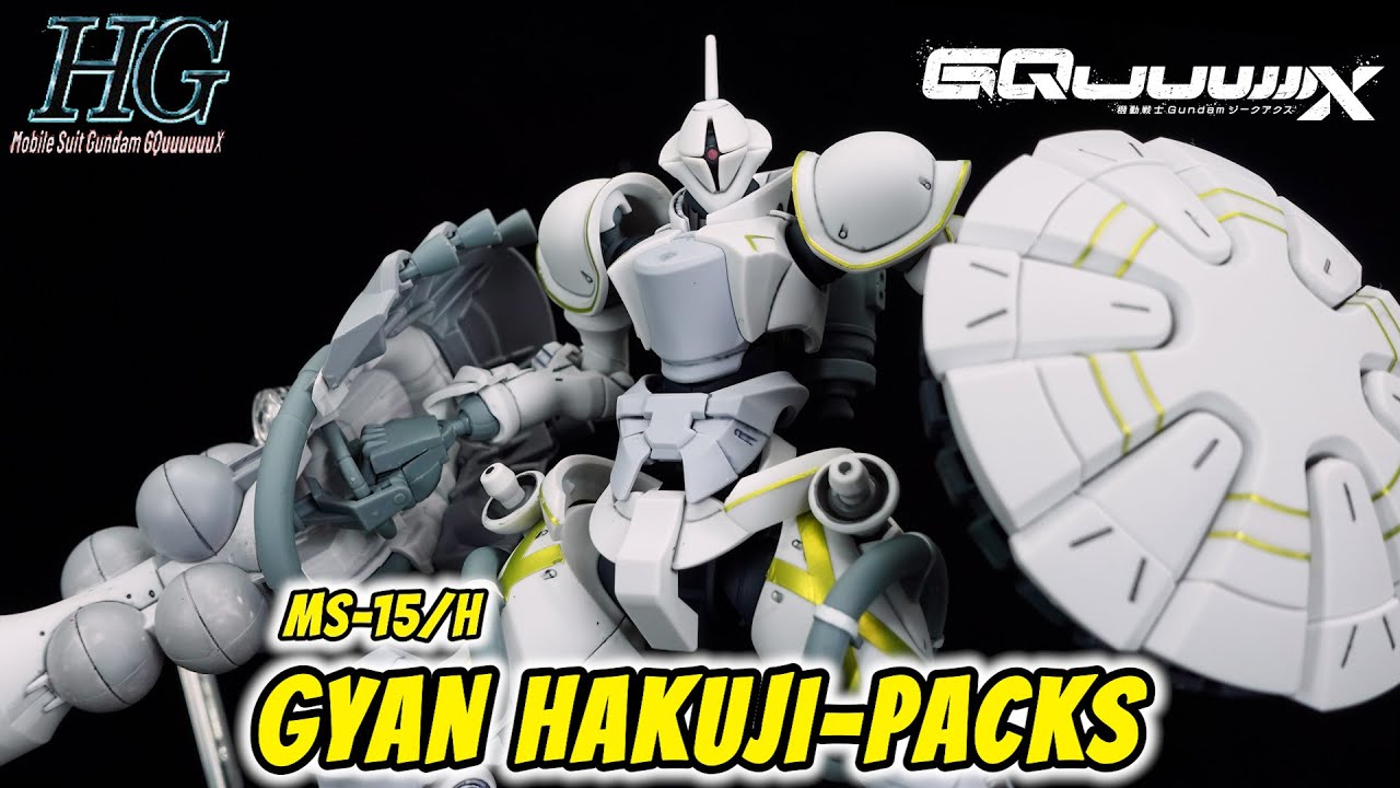 HG Xavier's Gyan Hakuji-Packs Review | Mobile Suit Gundam GQuuuuuuX