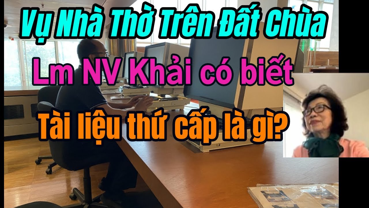 068:  Góp Ý Với Các Phát Biểu Của LM Nguyễn Văn Khải Về Nguồn Gốc Mảnh Đất Nhà Thờ Lớn