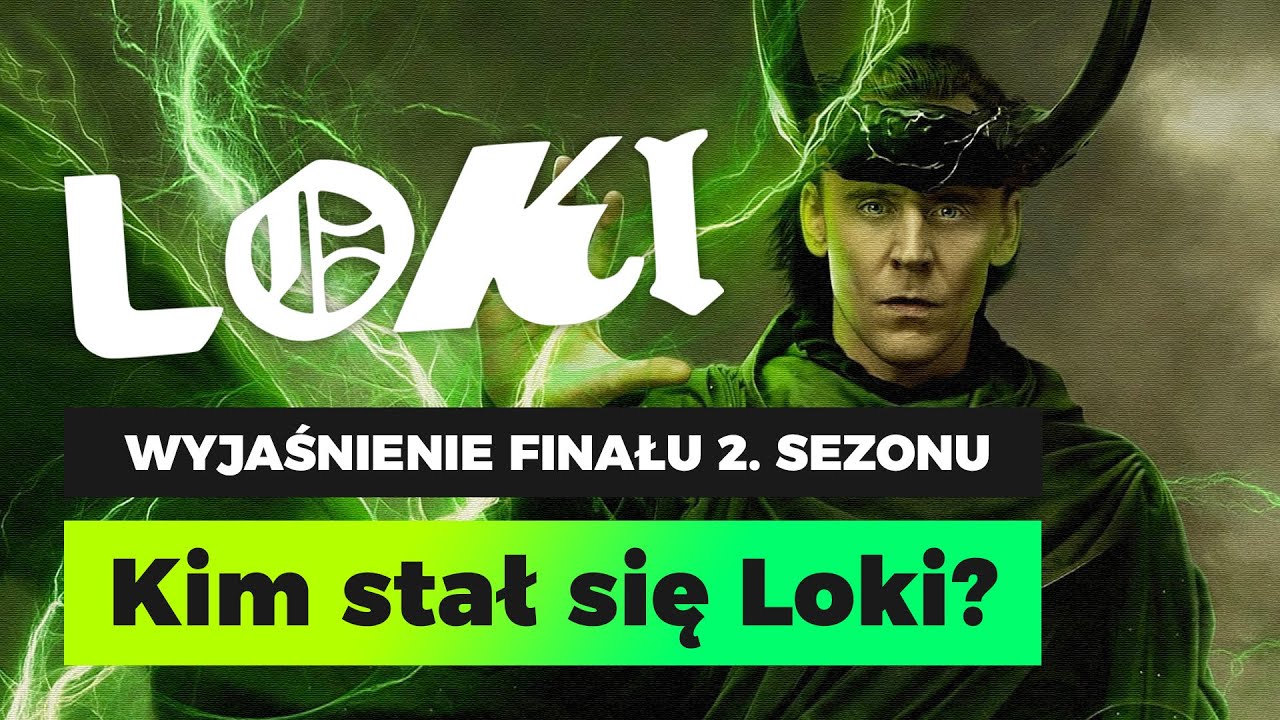 KIM STAŁ SIĘ LOKI? I CO Z MULTIWERSUM? Omówienie i wyjaśnienie finału 2. sezonu serii “Loki”