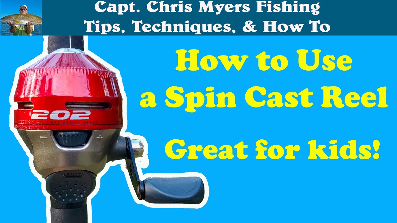How to use a spin cast reel - Best fishing reel for kids