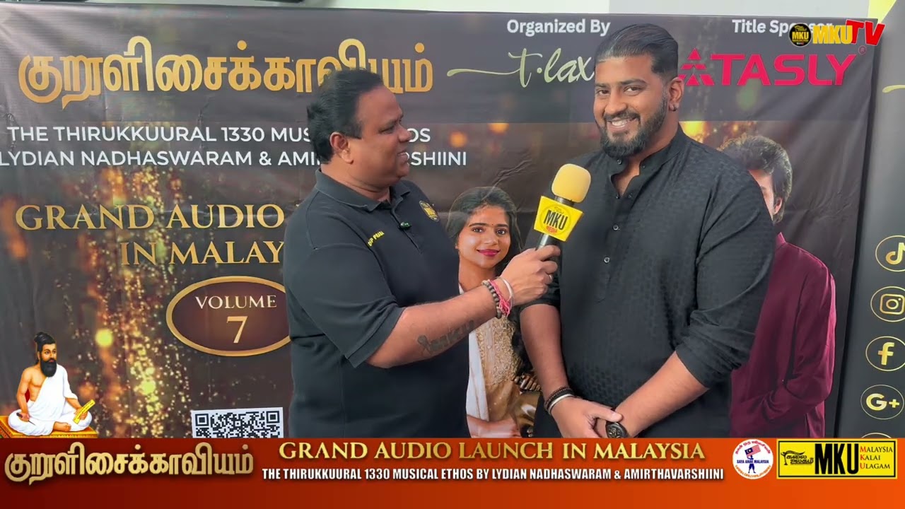 Thirukkural 1330 | Musical Ethos (Vol. 7) | Pre-Launch Exclusive Interviews | Malaysia Audio Launch