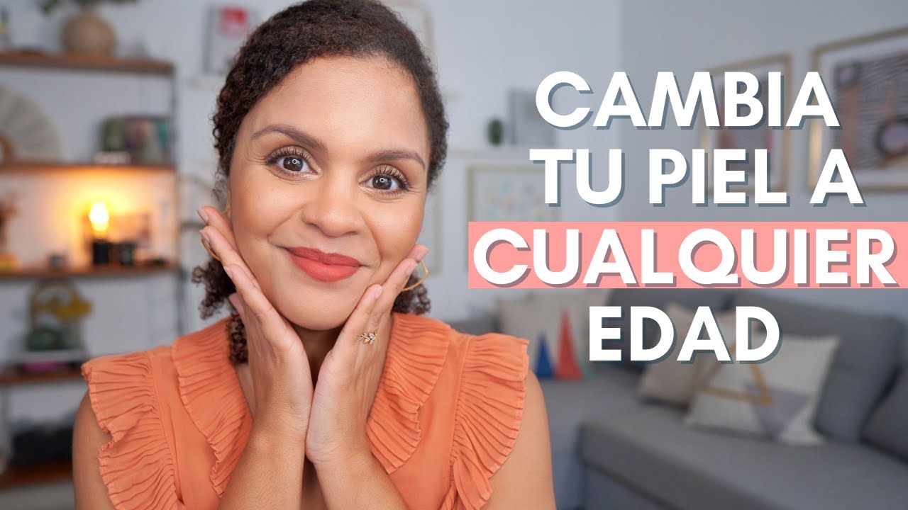 Las 5 cosas que cambiaron mi piel para MEJOR... y también pueden cambiar la tuya 💛