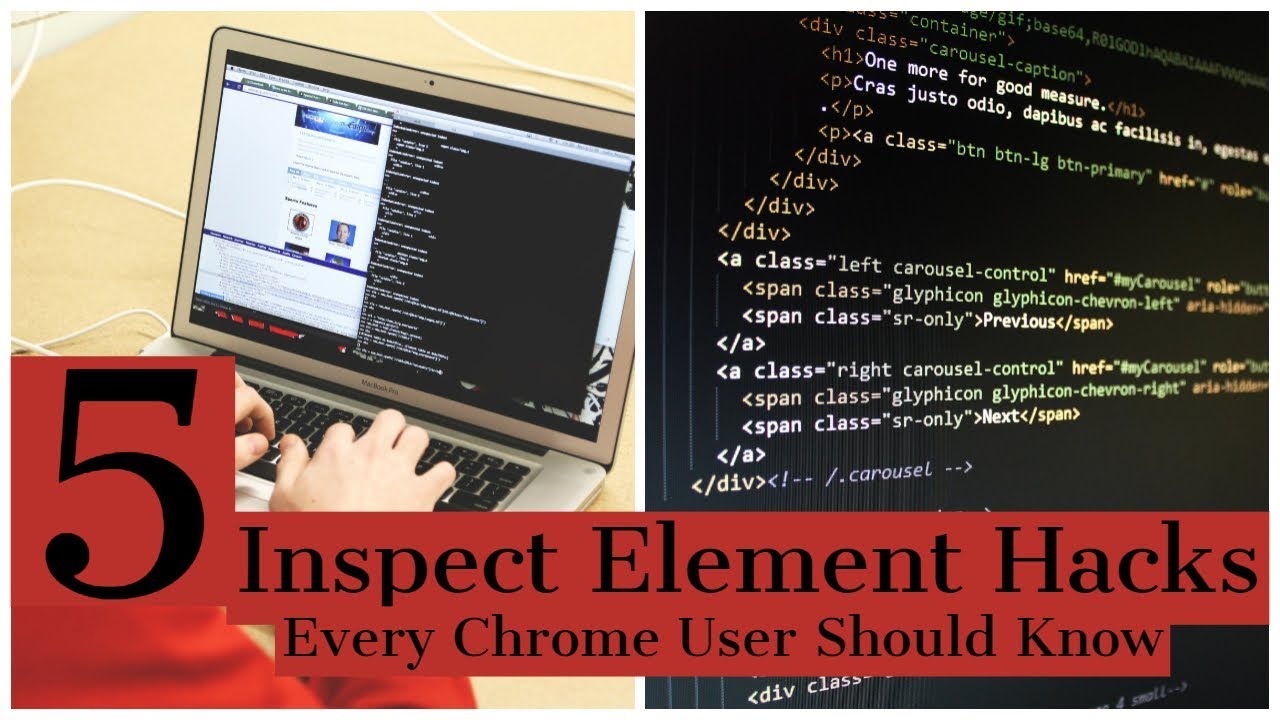 5 Amazing Inspect Element Hacks that Every Google Chrome User Should Know