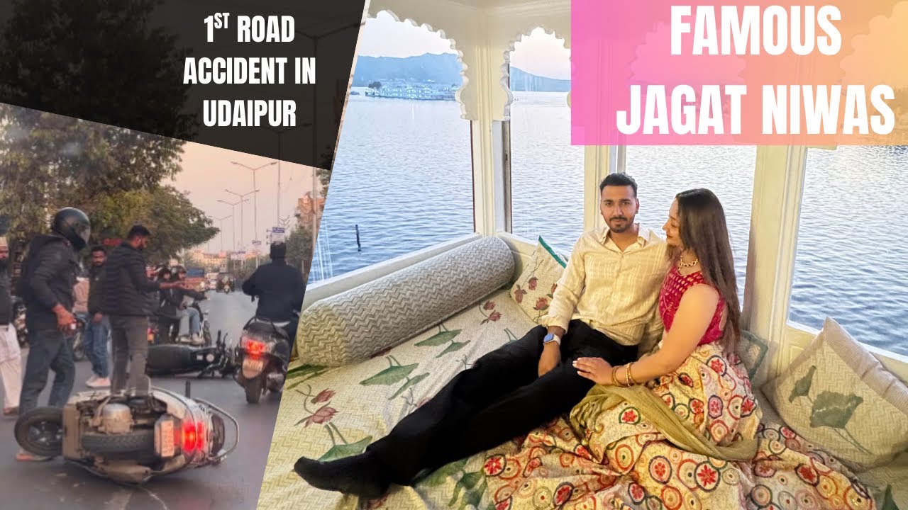 Udaipur Day 2 Part 2  | A Beautiful Night at Jagat Niwas & First Accident on the Way & | S04 EP28 