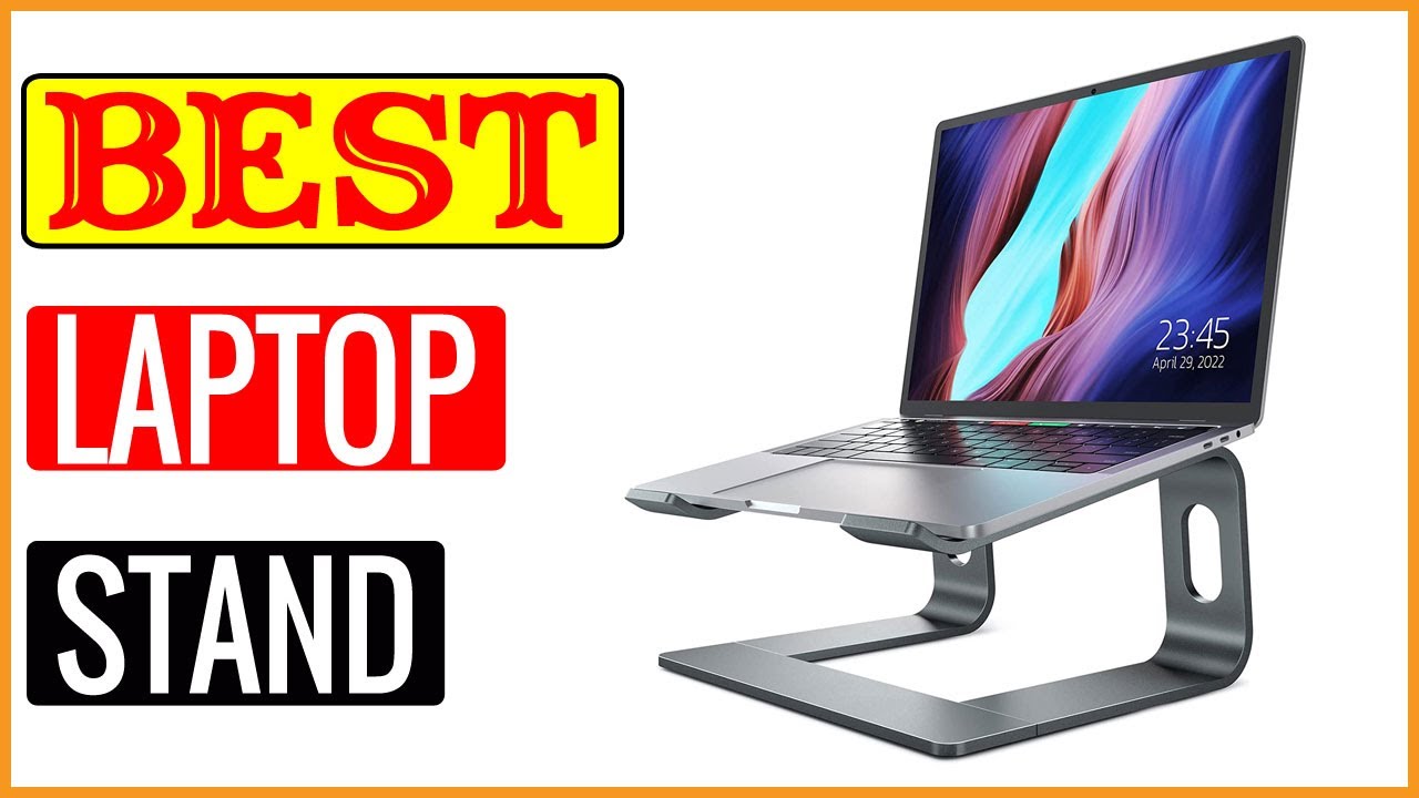 ✅ Best Laptop Stand Amazon In 2023 🏆 Tested & Buying Guide
