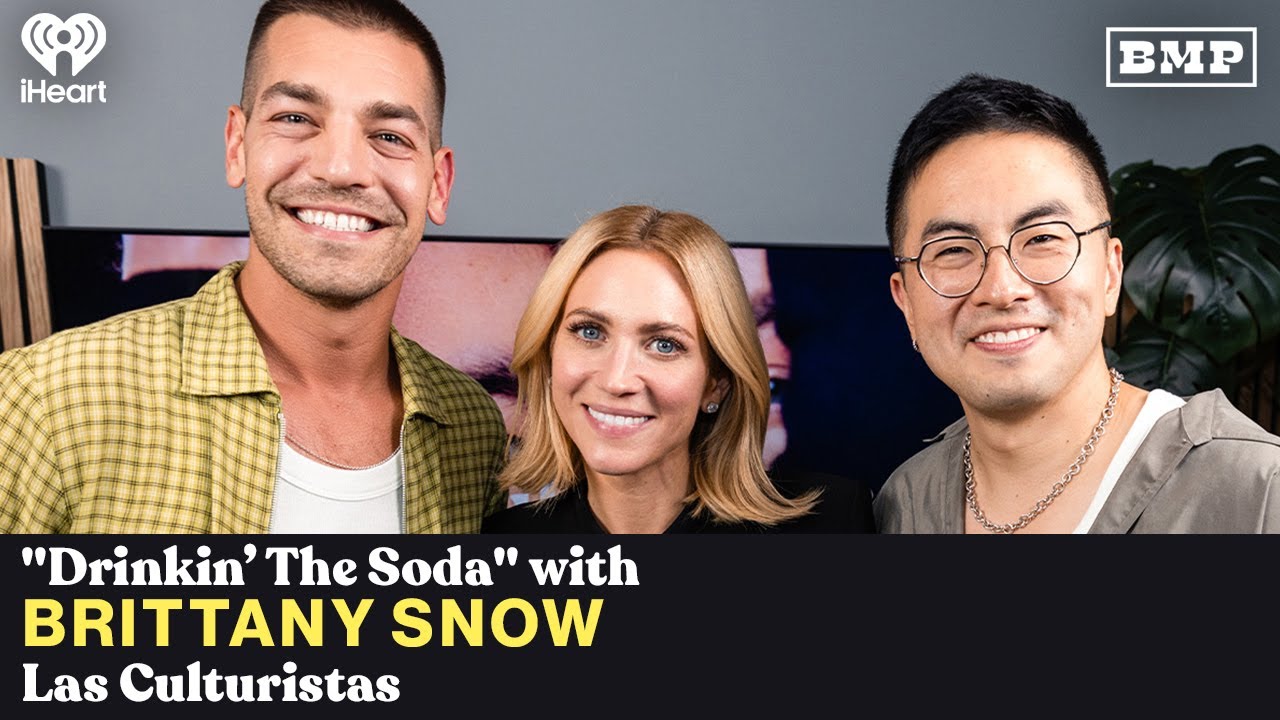 “Drinkin' The Soda” (w/ Brittany Snow) | Las Culturistas w/ Matt Rogers & Bowen Yang