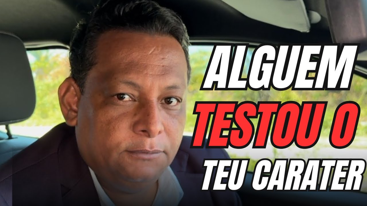 Alguém testou o teu caráter 👉 você deu muita moral 