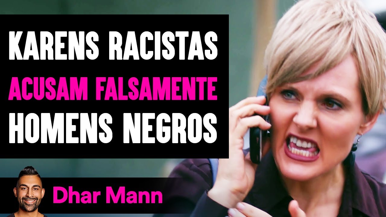 KARENS RACISTAS Acusam Falsamente HOMENS NEGROS | Dhar Mann