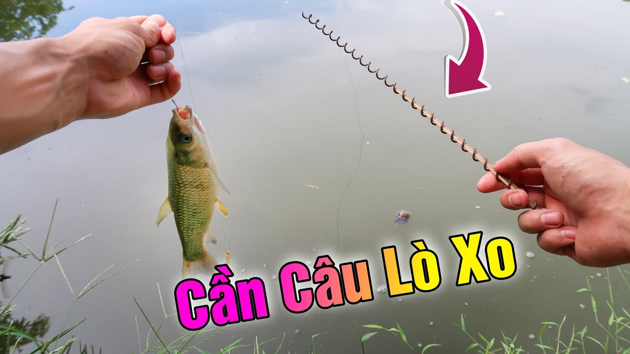 Thử chế tạo cần c&acirc;u L&ograve; Xo Si&ecirc;u Dẻo c&acirc;n hết c&aacute;c loại c&aacute; | Lạ Vlog ( make a fishing rod with a spring)