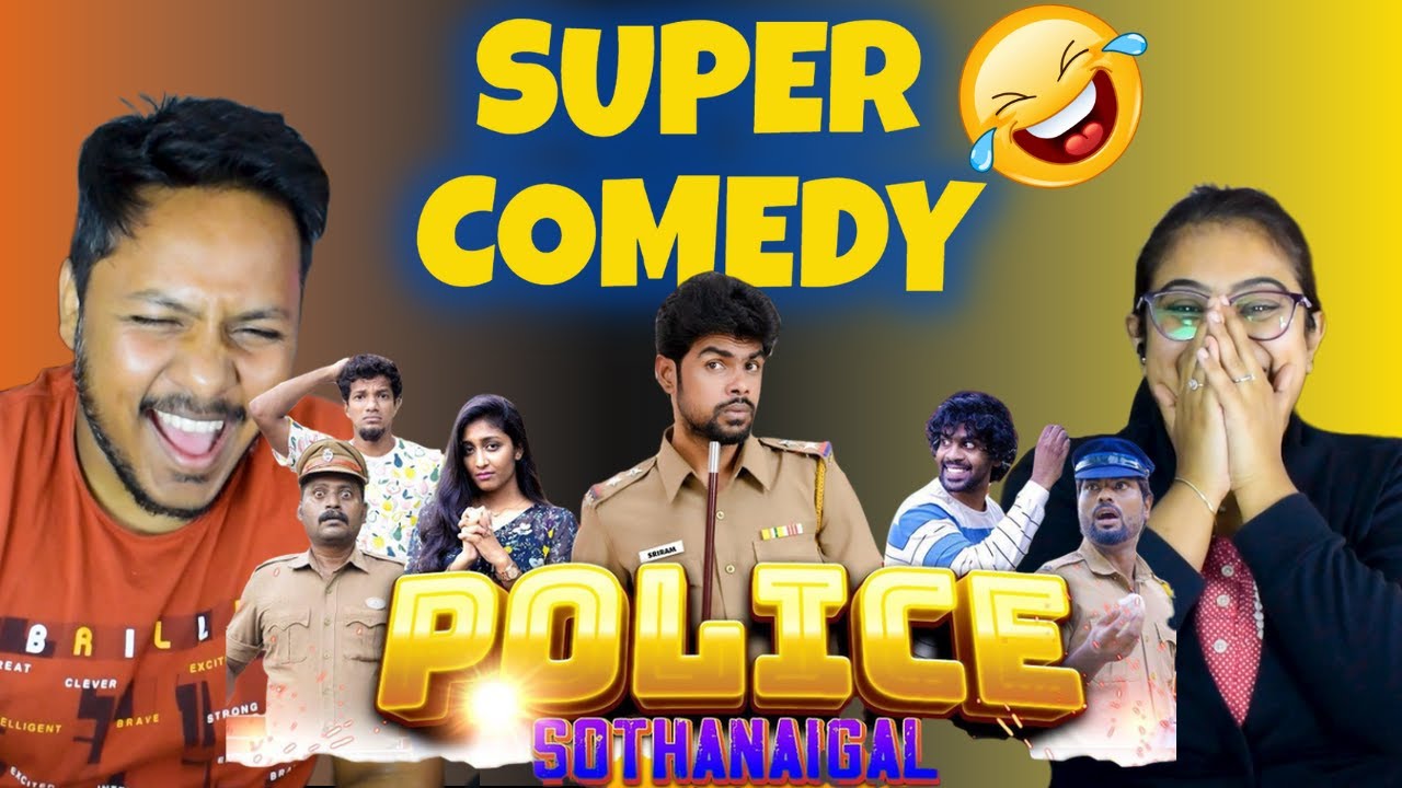 Police Sothanaigal Micset | REACTION