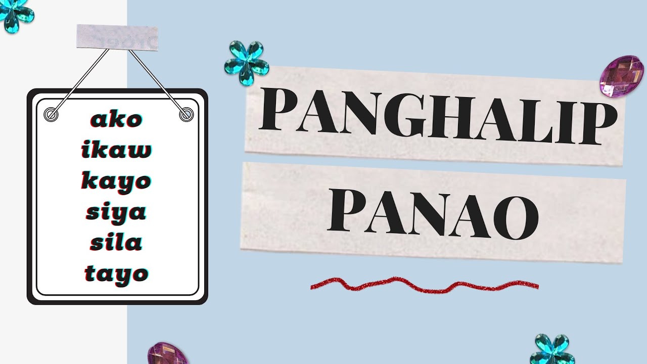 Panghalip Panao ║ Filipino 2 Quarter 3 Week 2