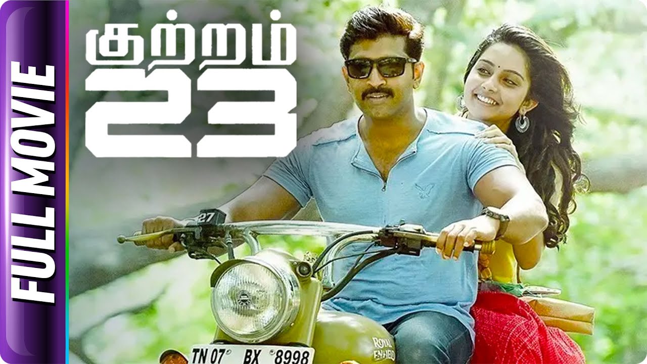 Kuttram 23 - Tamil Full Movie - Mahima Nambiar, Arun Vijay, Amit Bhargav, Abhinaya, Vamsi Krishna