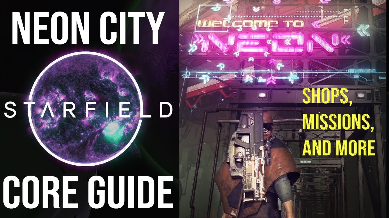 Starfield Planet Guide: Neon City&rsquo;s Best Shops, Missions, and Secrets! #starfieldguide #starfield4k