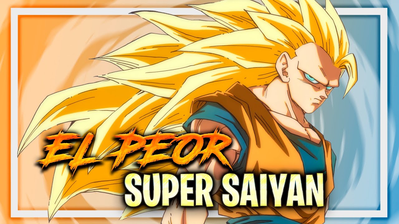 El Super Saiyan 3 esta SOBREVALORADO