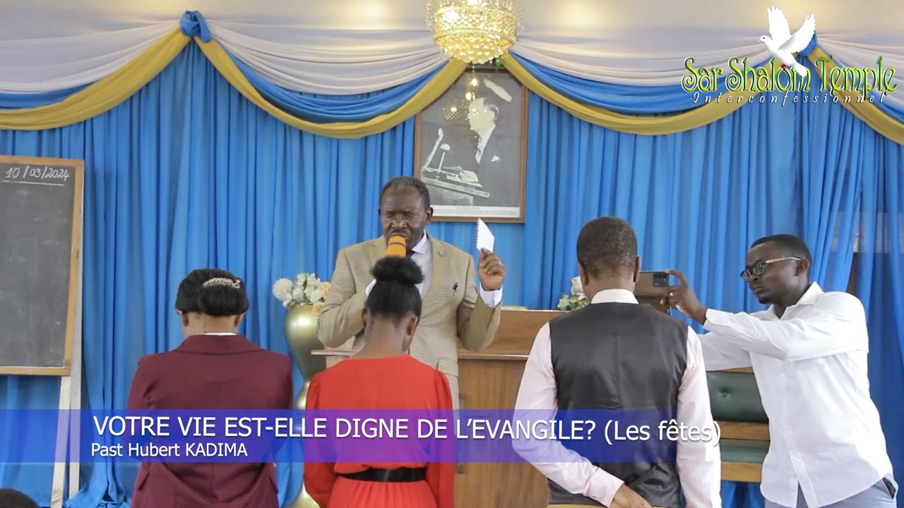 VOTRE VIE EST-ELLE DIGNE DE L'EVANGILE (LES FÊTES) DU DIMANCHE 10.03.2024